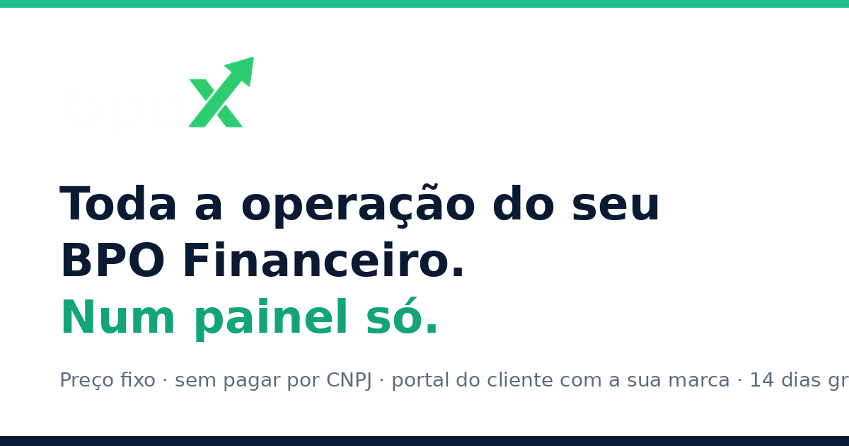 BPOx — O sistema que organiza o seu BPO Financeiro